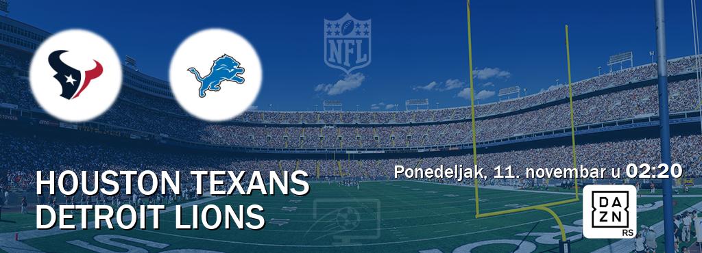 Izravni prijenos utakmice Houston Texans i Detroit Lions pratite uživo na DAZN (ponedeljak, 11. novembar u  02:20).