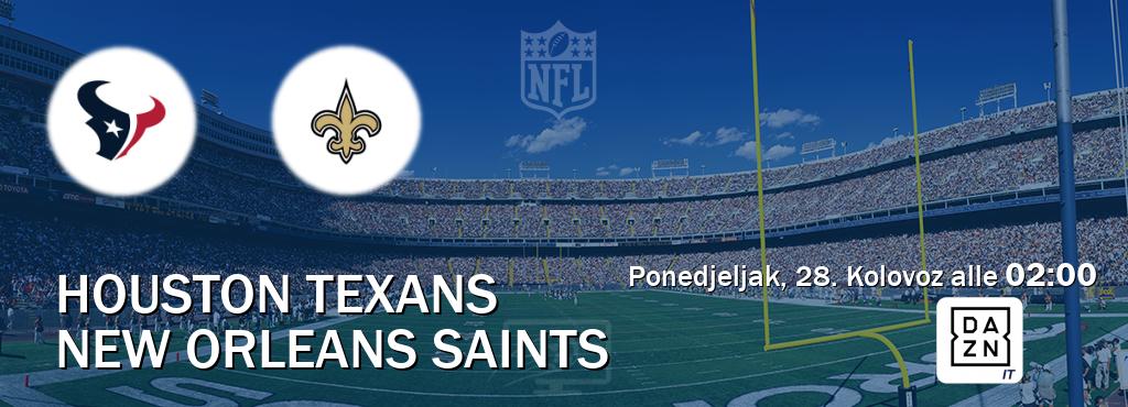 Il match Houston Texans - New Orleans Saints sarà trasmesso in diretta TV su DAZN Italia (ore 02:00)