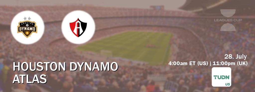 You can watch game live between Houston Dynamo and Atlas on TUDN(US).