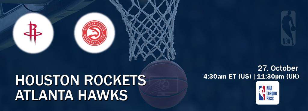 You can watch game live between Houston Rockets and Atlanta Hawks on NBA League Pass.