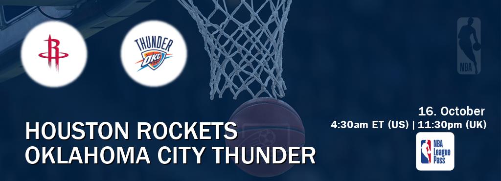 You can watch game live between Houston Rockets and Oklahoma City Thunder on NBA League Pass. You can watch game live between Houston Rockets and Oklahoma City Thunder on NBA League Pass.
