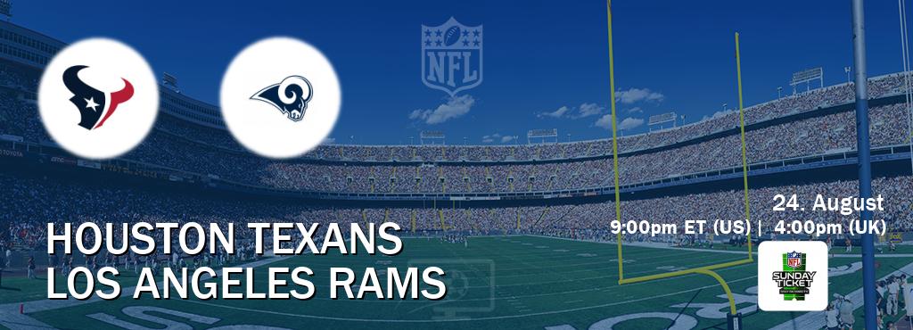 You can watch game live between Houston Texans and Los Angeles Rams on NFL Sunday Ticket(US).