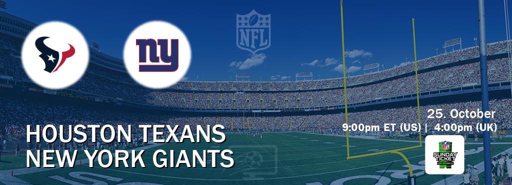 You can watch game live between Houston Texans and New York Giants on NFL Sunday Ticket(US).