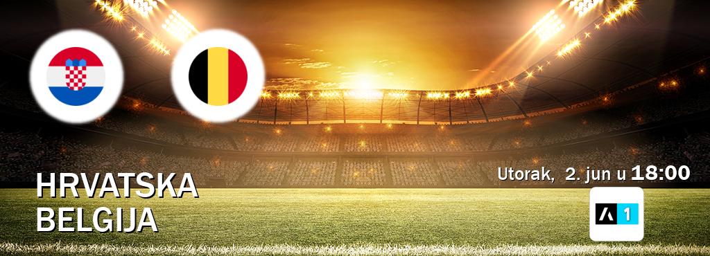Izravni prijenos utakmice Hrvatska i Belgija pratite uživo na Arena Sport 1 (utorak,  2. jun u  18:00).