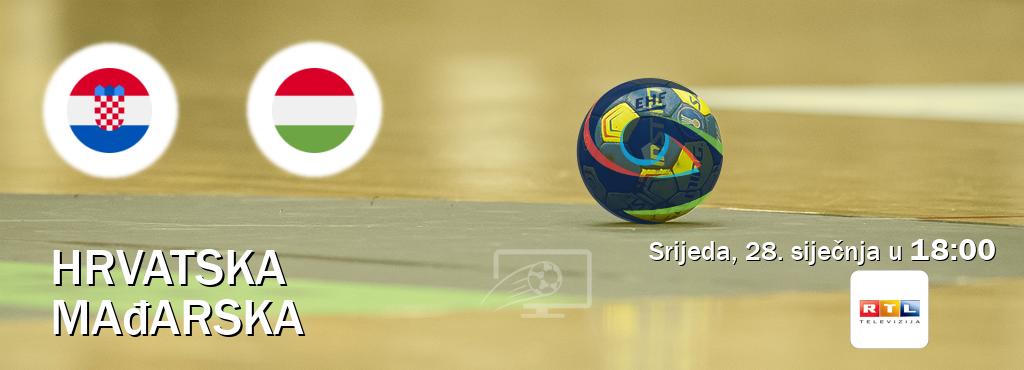 Izravni prijenos utakmice Hrvatska i Mađarska pratite uživo na RTL (srijeda, 28. siječnja u  18:00).