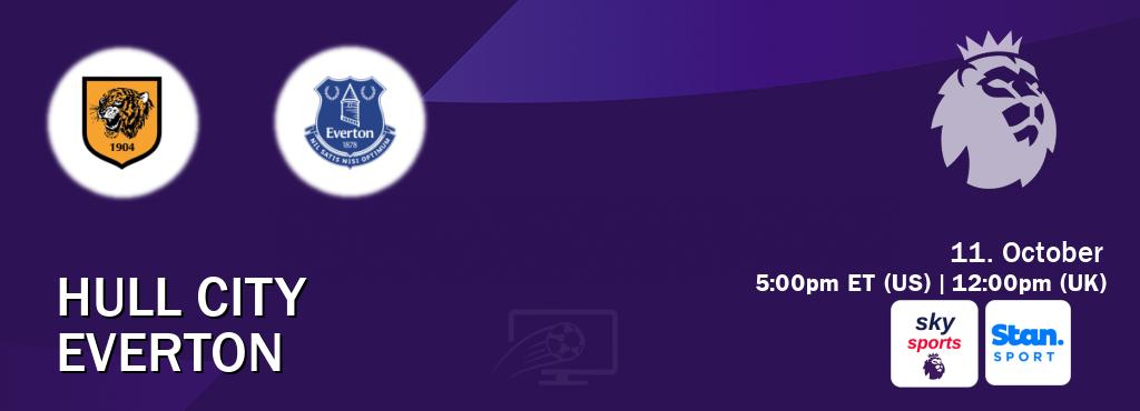 You can watch game live between Hull City and Everton on Sky Sports Premier League(UK) and Stan Sport(AU).