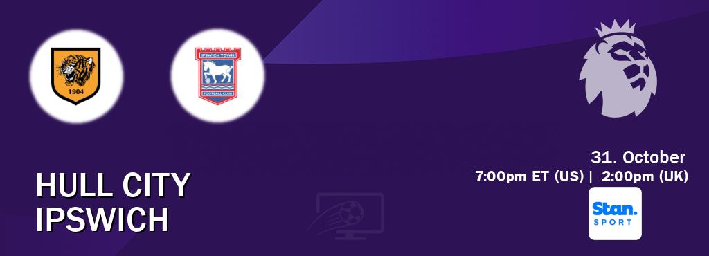 You can watch game live between Hull City and Ipswich on Stan Sport(AU).