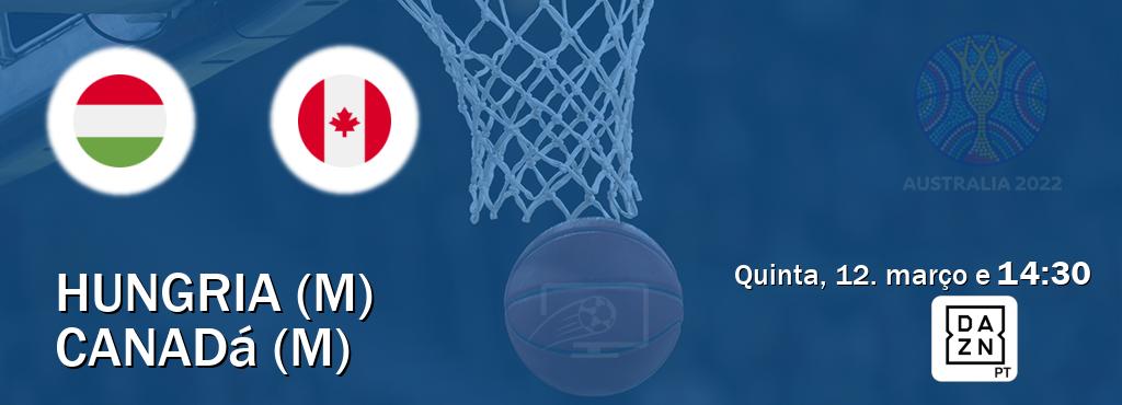 Jogo entre Hungria (M) e Canadá (M) tem emissão DAZN (quinta, 12. março e  14:30).