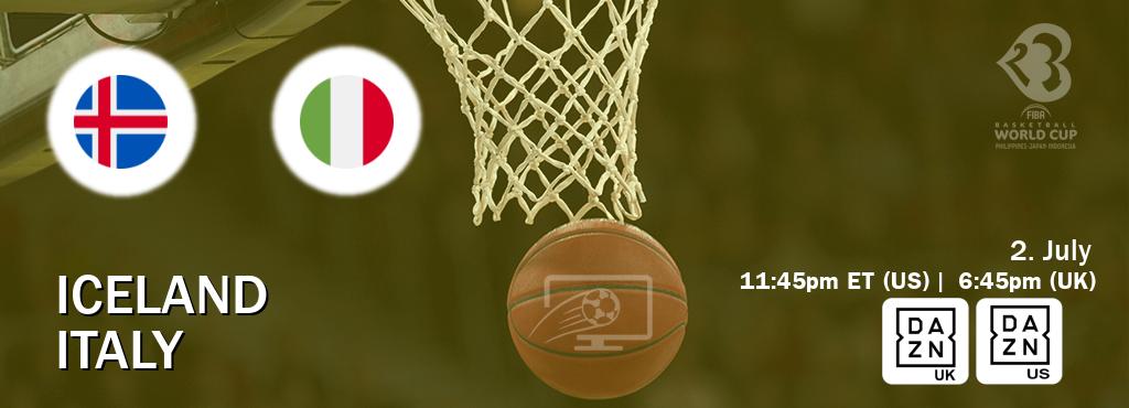 You can watch game live between Iceland and Italy on DAZN UK(UK) and DAZN(US).
