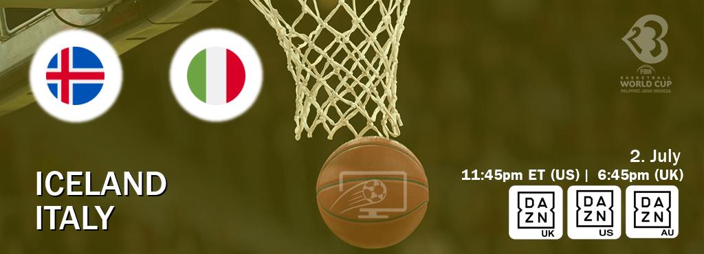 You can watch game live between Iceland and Italy on DAZN UK(UK), DAZN(US), DAZN(AU).