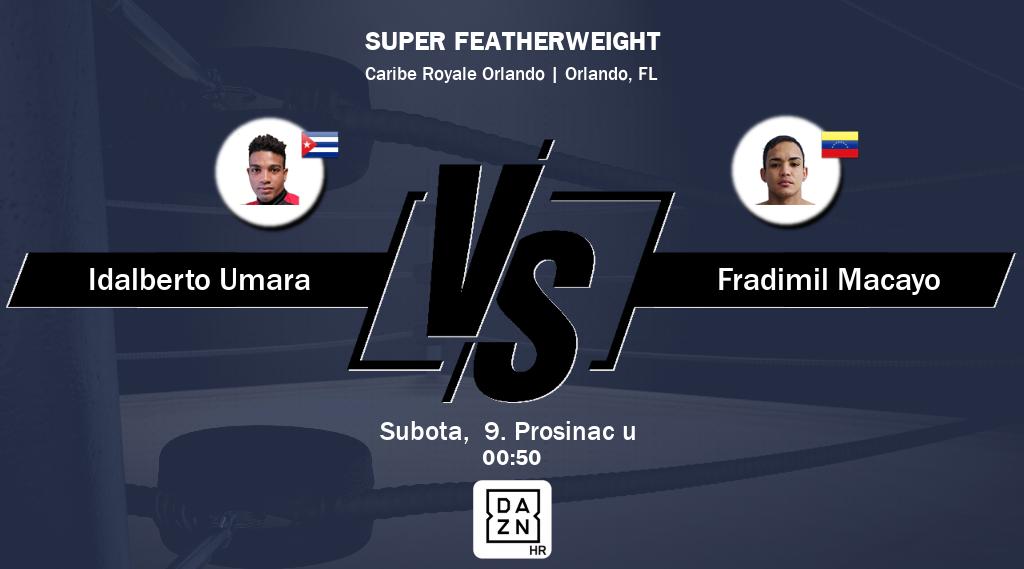 Borba između Idalberto Umara i Fradimil Macayo bit će prikazana uživo na DAZN.