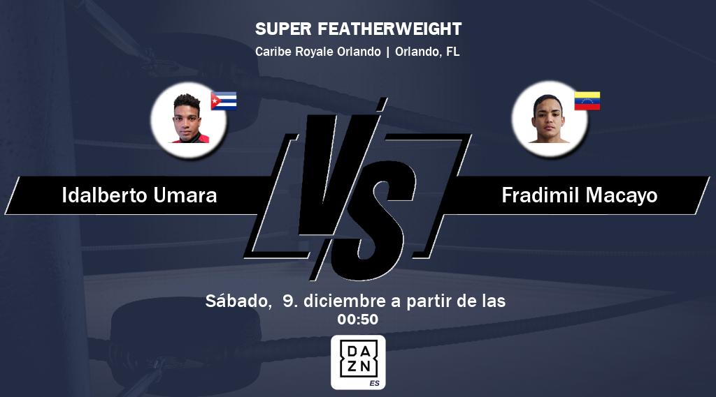Idalberto Umara vs Fradimil Macayo se podrá ver en vivo por DAZN España.