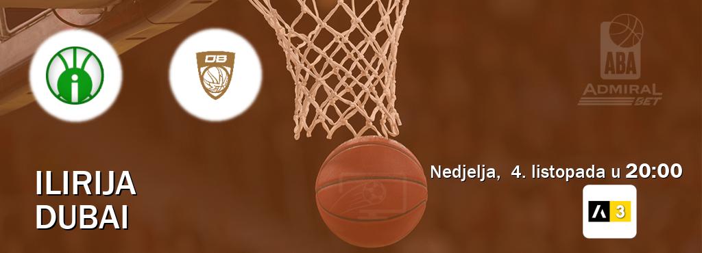 Izravni prijenos utakmice Ilirija i Dubai pratite uživo na Arena Sport 3 (nedjelja,  4. listopada u  20:00).