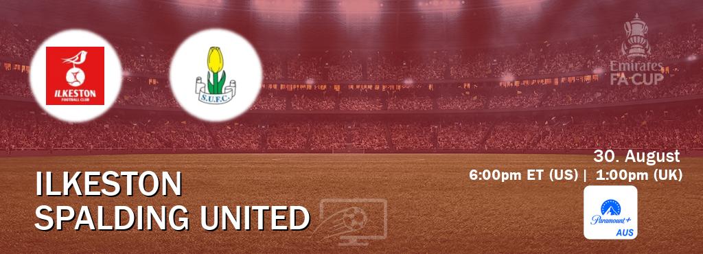 You can watch game live between Ilkeston and Spalding United on Paramount+ Australia(AU).