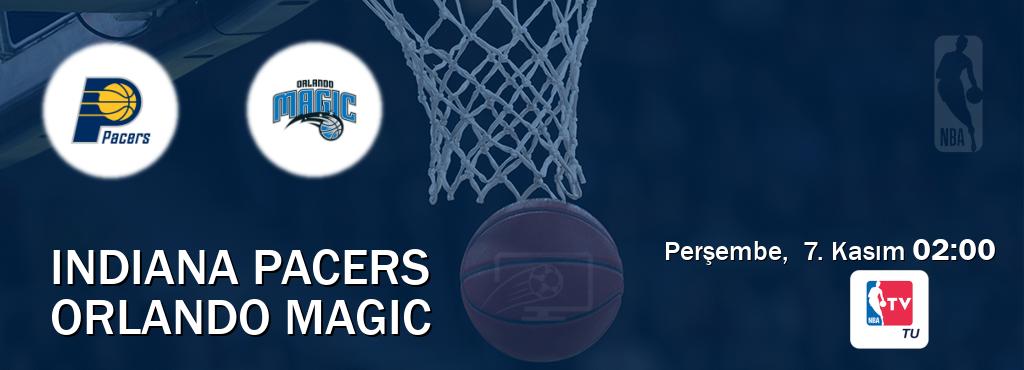 Karşılaşma Indiana Pacers - Orlando Magic NBA TV'den canlı yayınlanacak (Perşembe,  7. Kasım  02:00).