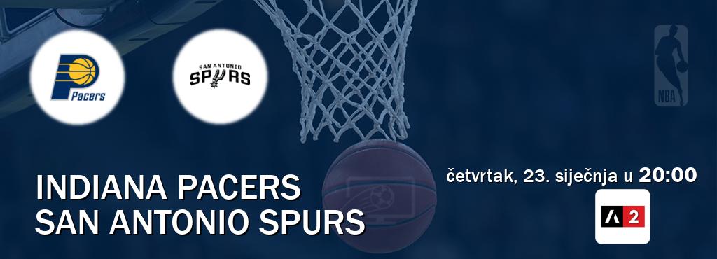 Izravni prijenos utakmice Indiana Pacers i San Antonio Spurs pratite uživo na Arena Sport 2 (četvrtak, 23. siječnja u  20:00).