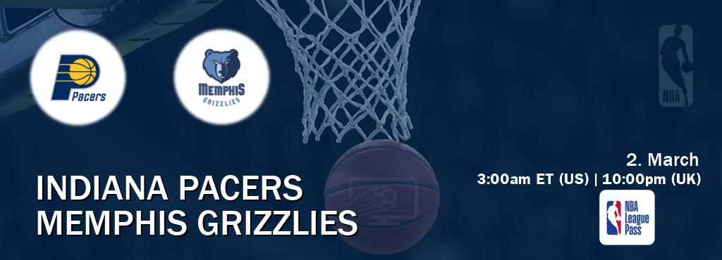 You can watch game live between Indiana Pacers and Memphis Grizzlies on NBA League Pass.