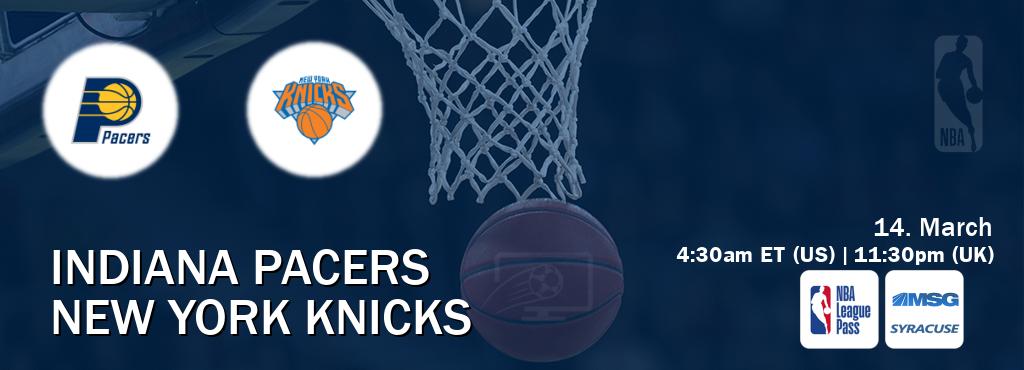 You can watch game live between Indiana Pacers and New York Knicks on NBA League Pass and MSG Syracuse(US).