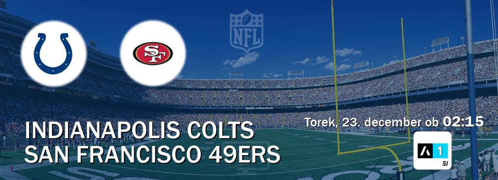Indianapolis Colts in San Francisco 49ers v živo na Arena Sport 1. Prenos tekme bo v torek, 23. december ob  02:15