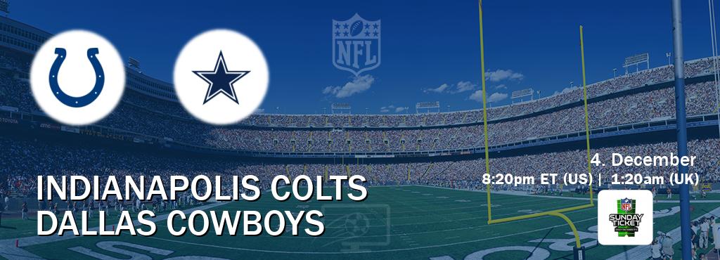 You can watch game live between Indianapolis Colts and Dallas Cowboys on NFL Sunday Ticket.
