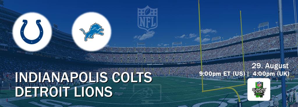 You can watch game live between Indianapolis Colts and Detroit Lions on NFL Sunday Ticket(US).