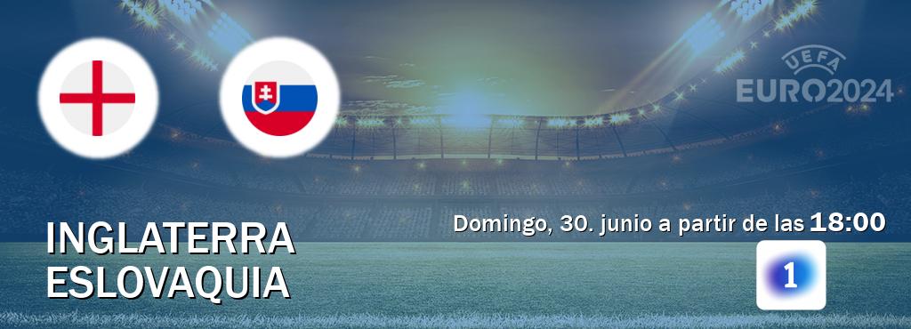 El partido entre Inglaterra y Eslovaquia será retransmitido por LA 1 (domingo, 30. junio a partir de las  18:00).