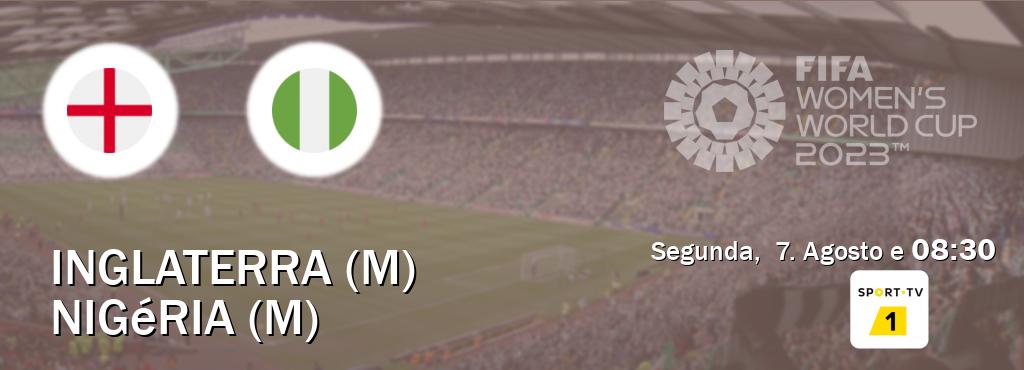 Jogo entre Inglaterra (M) e Nigéria (M) tem emissão Sport TV 1 (Segunda,  7. Agosto e  08:30).