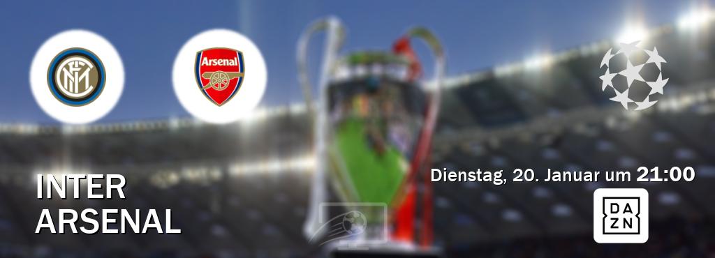 Das Spiel zwischen Inter und Arsenal wird am Dienstag, 20. Januar um  21:00, live vom DAZN übertragen.