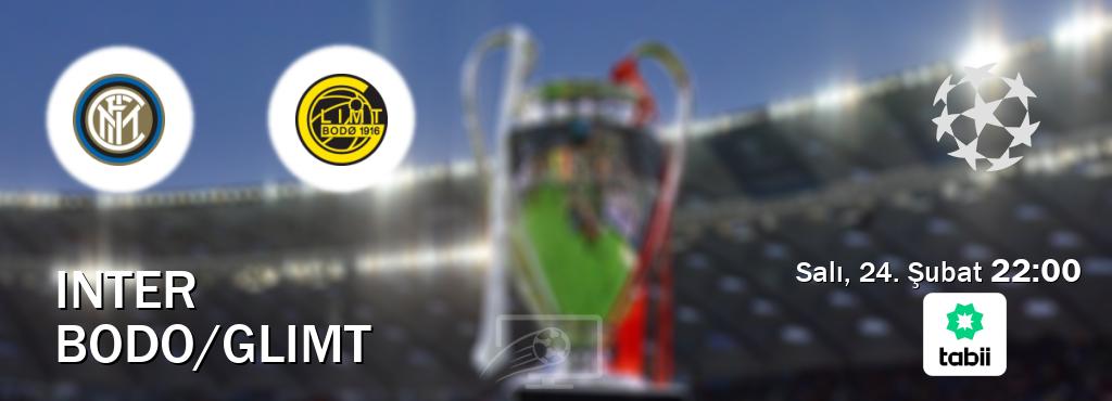 Karşılaşma Inter - Bodo/Glimt Tabii'den canlı yayınlanacak (Salı, 24. Şubat  22:00).