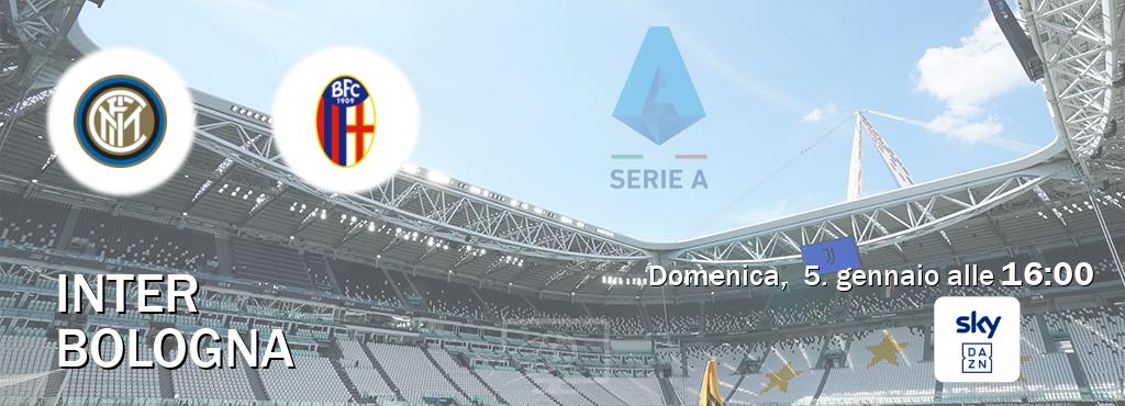 Il match Inter - Bologna sarà trasmesso in diretta TV su Sky Sport Bar (ore 16:00)