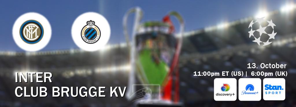 You can watch game live between Inter and Club Brugge KV on Discovery +(UK), Paramount+(US), Stan Sport(AU). You can watch game live between Inter and Club Brugge KV on Discovery +(UK), Paramount+(US), Stan Sport(AU).