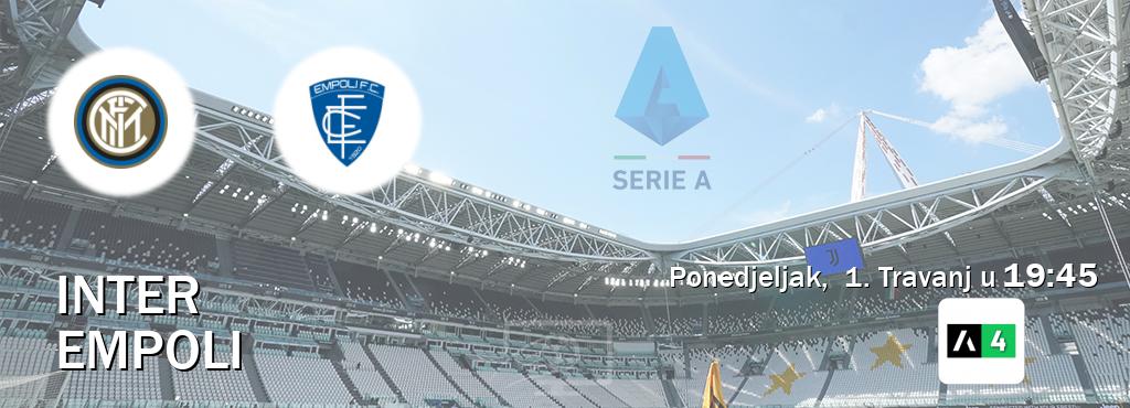 Izravni prijenos utakmice Inter i Empoli pratite uživo na Arena Sport 4 (Ponedjeljak,  1. Travanj u  19:45).