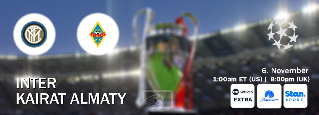 You can watch game live between Inter and Kairat Almaty on TNT Sports Extra(UK), Paramount+(US), Stan Sport(AU). You can watch game live between Inter and Kairat Almaty on TNT Sports Extra(UK), Paramount+(US), Stan Sport(AU).