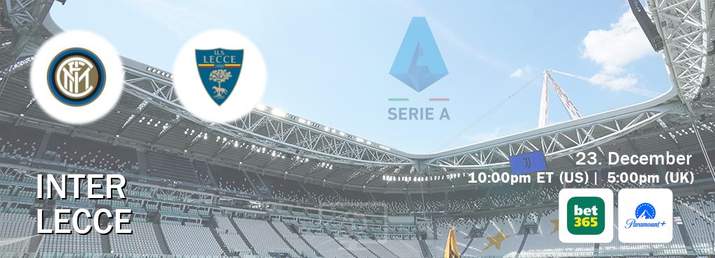 You can watch game live between Inter and Lecce on bet365(UK) and Paramount+(US).