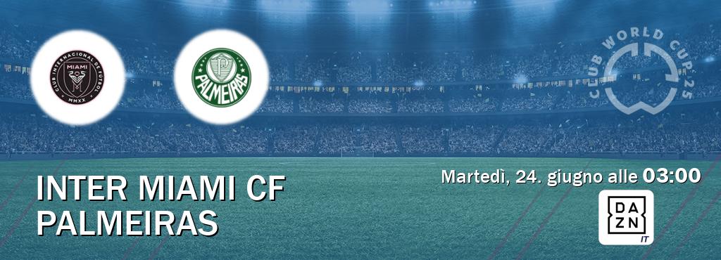 Il match Inter Miami CF - Palmeiras sarà trasmesso in diretta TV su DAZN Italia (ore 03:00)