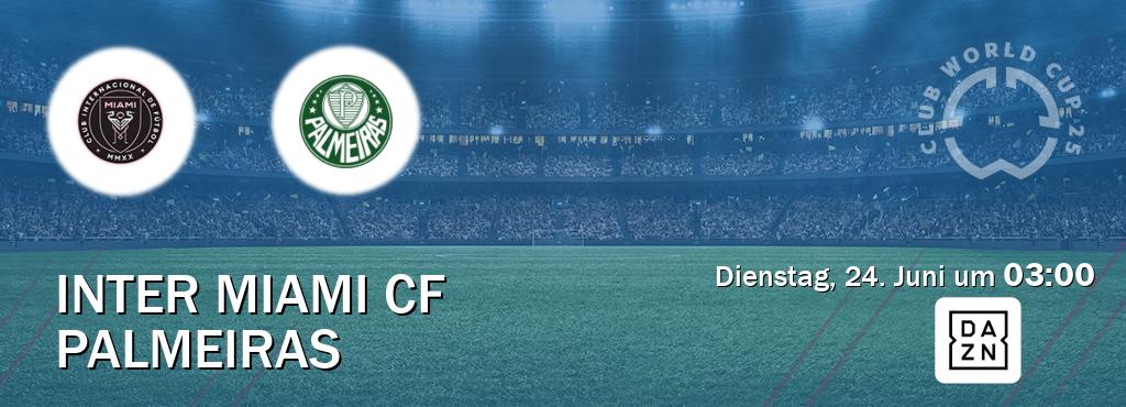 Das Spiel zwischen Inter Miami CF und Palmeiras wird am Dienstag, 24. Juni um  03:00, live vom DAZN übertragen.