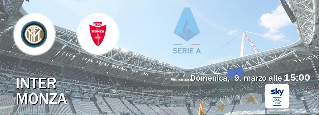 Il match Inter - Monza sarà trasmesso in diretta TV su Sky Sport Bar (ore 15:00)