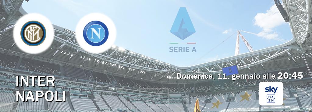 Il match Inter - Napoli sarà trasmesso in diretta TV su Sky Sport Bar (ore 20:45)