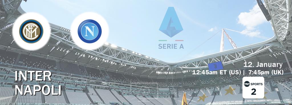 You can watch game live between Inter and Napoli on TNT Sports 2(UK). You can watch game live between Inter and Napoli on TNT Sports 2(UK).