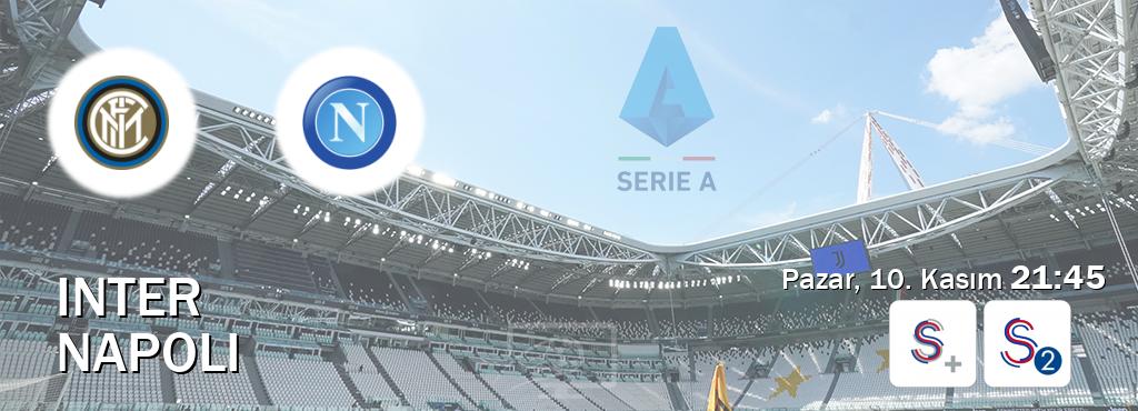 Karşılaşma Inter - Napoli S Sport + ve S Sport 2'den canlı yayınlanacak (Pazar, 10. Kasım  21:45).