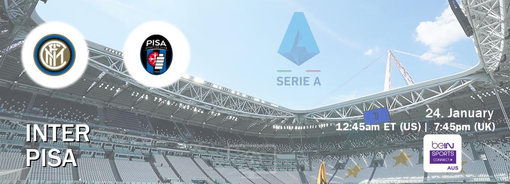 You can watch game live between Inter and Pisa on beIN Sports Connect(AU).