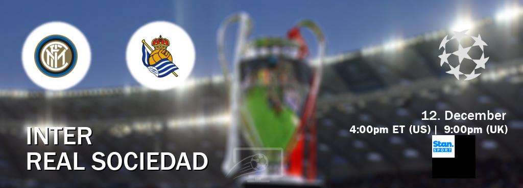You can watch game live between Inter and Real Sociedad on Stan Sport(AU).