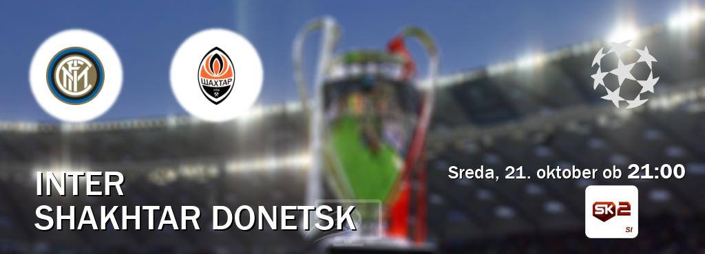 Dvoboj Inter in Shakhtar Donetsk s prenosom tekme v živo na Sportklub 2.