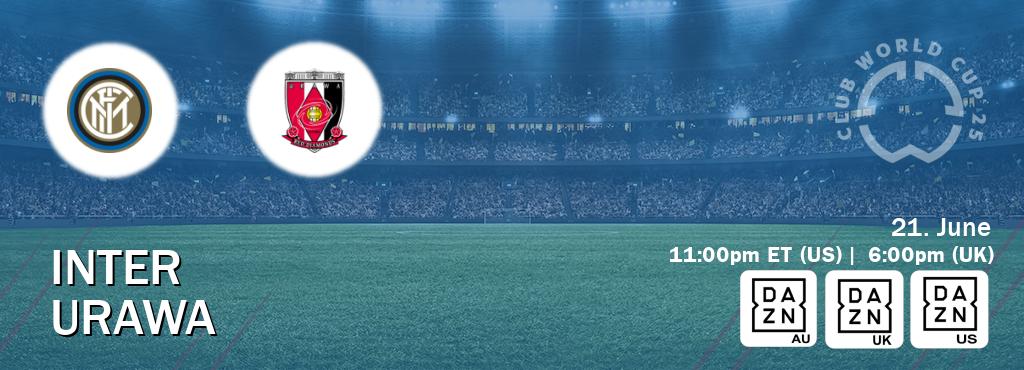 You can watch game live between Inter and Urawa on DAZN(AU), DAZN UK(UK), DAZN(US).