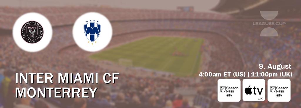 You can watch game live between Inter Miami CF and Monterrey on MLS Season Pass, Apple TV(UK), MLS Season Pass(US). You can watch game live between Inter Miami CF and Monterrey on MLS Season Pass, Apple TV(UK), MLS Season Pass(US).
