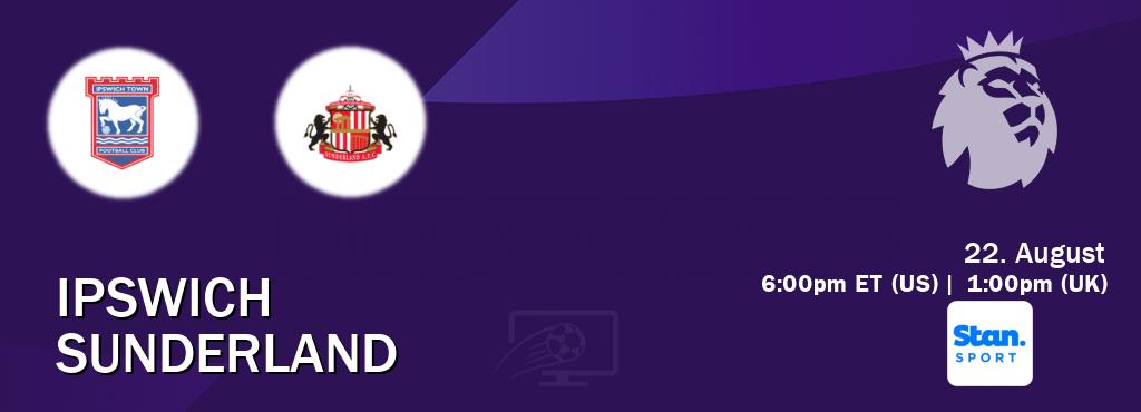 You can watch game live between Ipswich and Sunderland on Stan Sport(AU). You can watch game live between Ipswich and Sunderland on Stan Sport(AU).