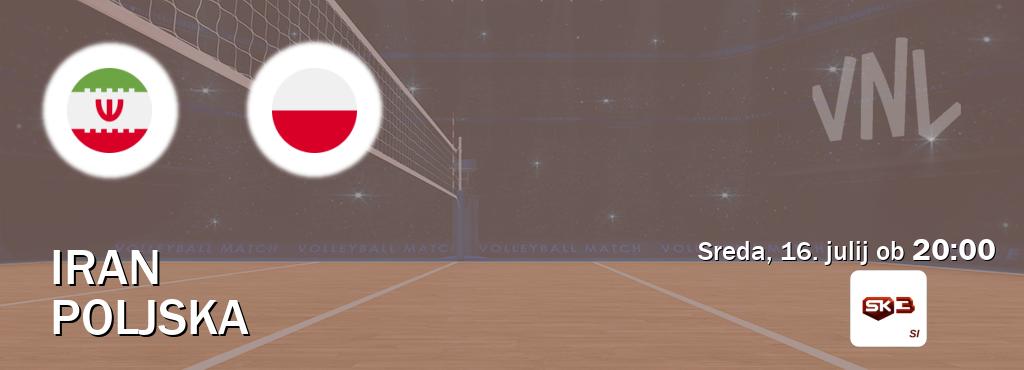 Dvoboj Iran in Poljska s prenosom tekme v živo na Sportklub 3. Dvoboj Iran in Poljska s prenosom tekme v živo na Sportklub 3.