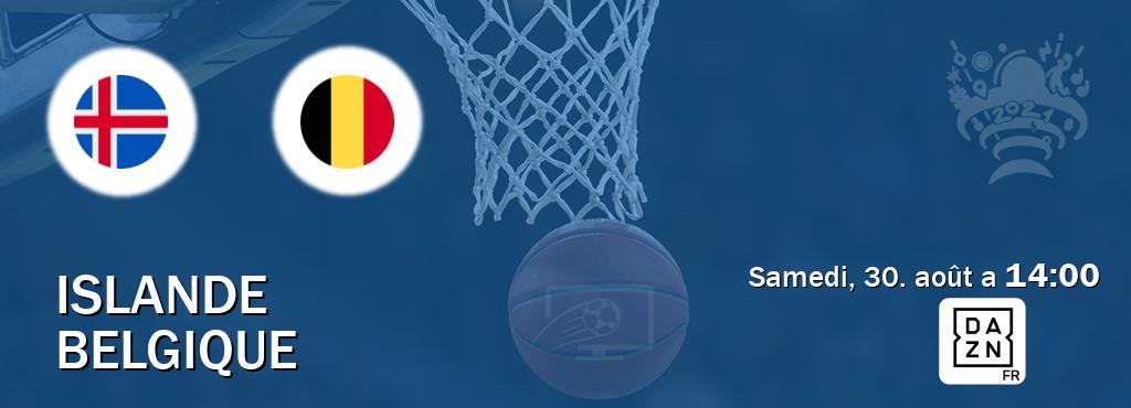 Match entre Islande et Belgique en direct à la DAZN (samedi, 30. août a  14:00).