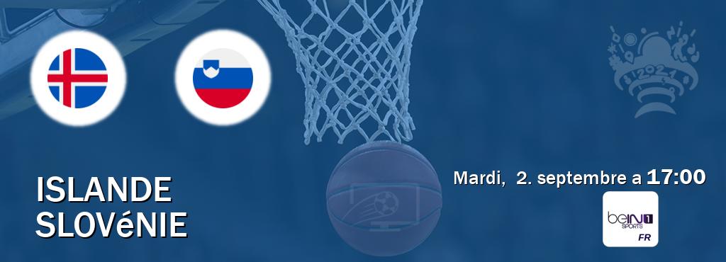 Match entre Islande et Slovénie en direct à la beIN Sports 1 (mardi, 2. septembre a 17:00). Match entre Islande et Slovénie en direct à la beIN Sports 1 (mardi, 2. septembre a 17:00).