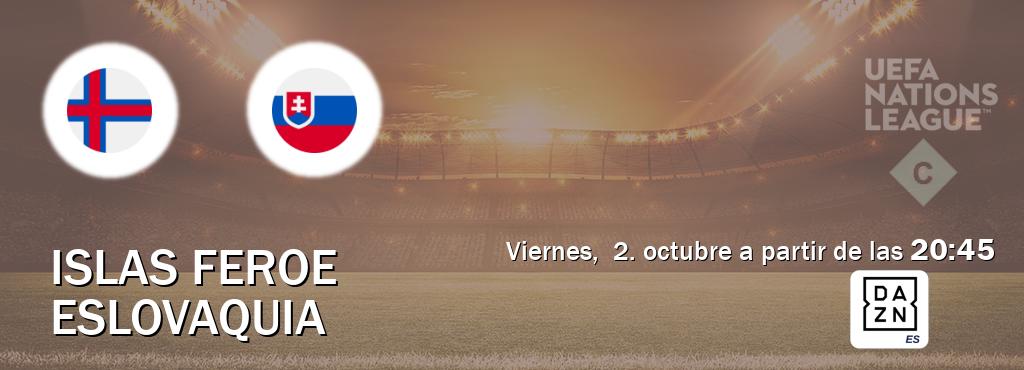 El partido entre Islas Feroe y Eslovaquia será retransmitido por DAZN España (viernes, 2. octubre a partir de las 20:45). El partido entre Islas Feroe y Eslovaquia será retransmitido por DAZN España (viernes, 2. octubre a partir de las 20:45).